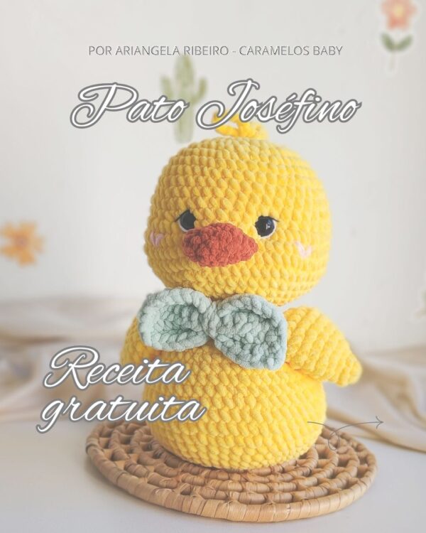 PDF Grátis pato Joséfino - Receita Amigurumi