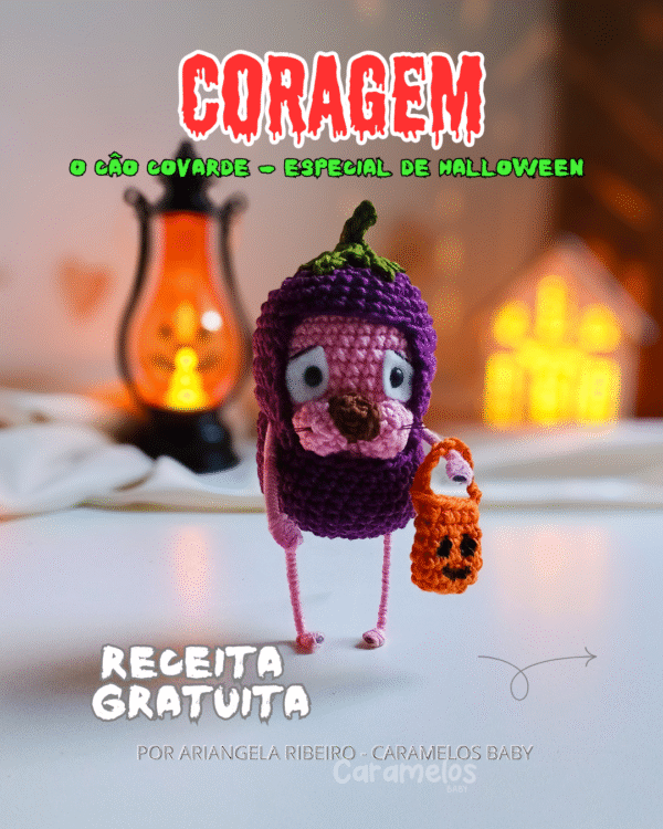 Coragem - cão covarde - Receita amigurumi PDF